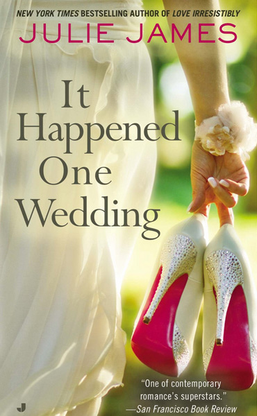 Julie James' It Happened One Wedding