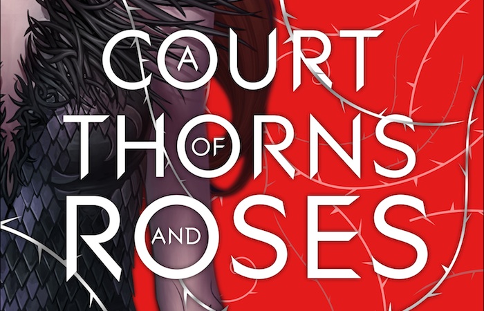 A Court of Thorns and Roses