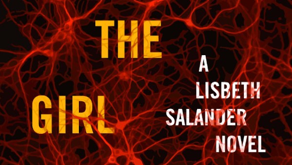 Read The Girl in The Spider’s Web is Even More Larsson Than Larsson