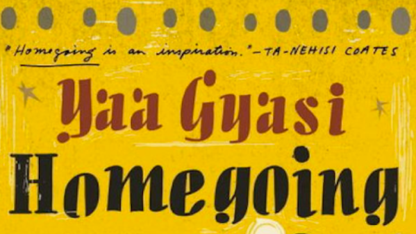 Read Homegoing Traces a Family’s Lives Across Continents and Generations