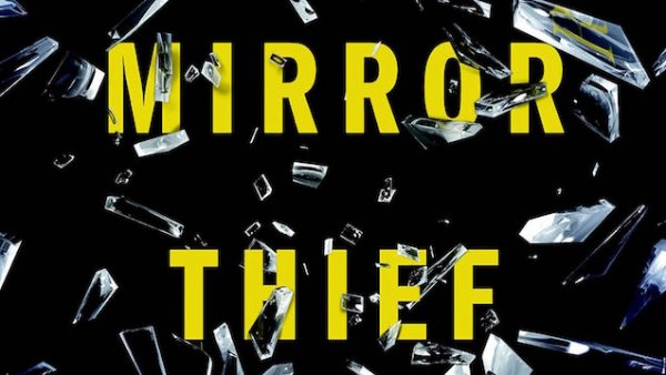 Read The Mirror Thief Presents a Mystery Within a Book Within a Book