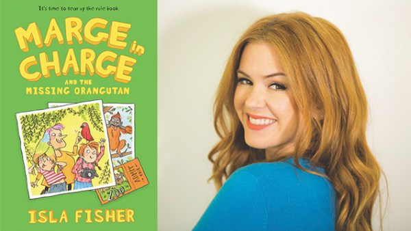 Read Author and Actor Isla Fisher on Storytelling, Her Favorite Children’s Books, and Her Series Marge in Charge