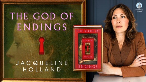 Read “Writing a Novel Feels Remarkably Like Living”: A Q&A With Jacqueline Holland, Author of <I>The God of Endings</I>