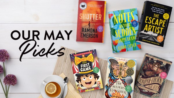 Read Our May Picks Are Here!