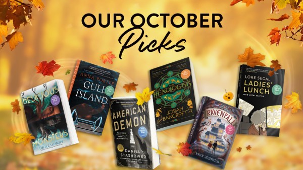 Read Our October Picks Are Here